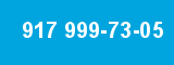 917 999-73-05